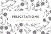 FELICICATIONS