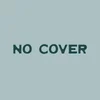 No Cover